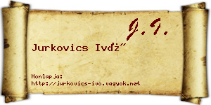 Jurkovics Ivó névjegykártya